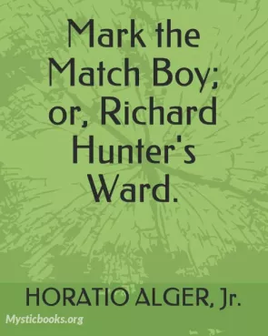 Mark the Match Boy or Richard Hunter's Ward Cover image
