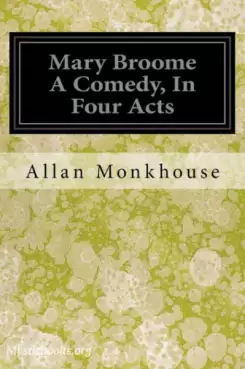 Book Cove of Mary Broome: A Comedy in Four Acts