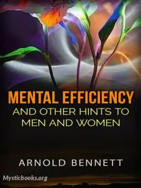 Book Cover of Mental Efficiency and Other Hints to Men and Women