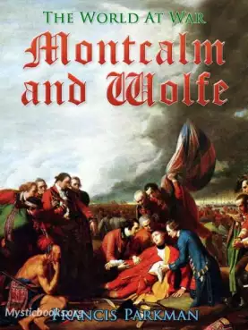Book Cover of Montcalm and Wolfe, Volume 1