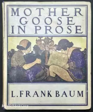 Book Cover of Mother Goose in Prose