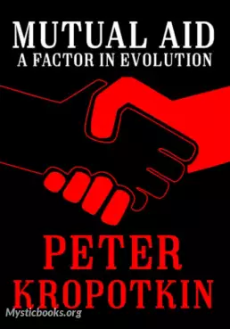 Mutual Aid: A Factor of Evolution Cover image
