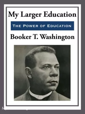Book Cover of My Larger Education