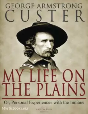 Book Cover of My Life on the Plains 