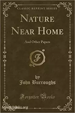 Book Cover of Nature Near Home and Other Papers 