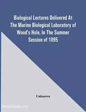 Nine Biological Lectures, Wood's Holl, Summer 1895 Cover image