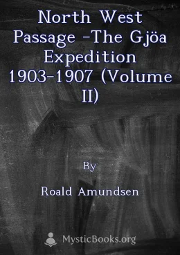 North West Passage -The Gjöa Expedition 1903-1907 (Volume II) Cover image