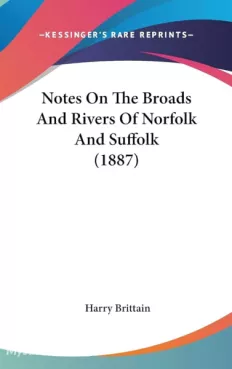 Notes on The Broads and Rivers of Norfolk and Suffolk Cover image