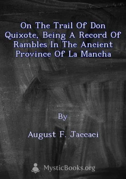 On the Trail of Don Quixote, Being a Record of Rambles in the Ancient Province of La Mancha Cover image