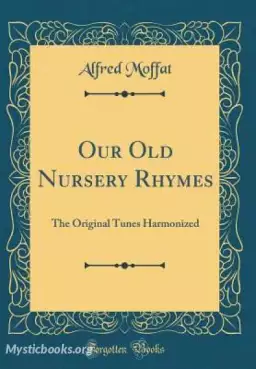 Book Cover of Our Old Nursery Rhymes