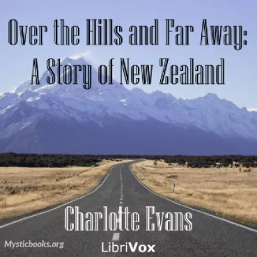 Over the Hills and Far Away: A Story of New Zealand Cover image