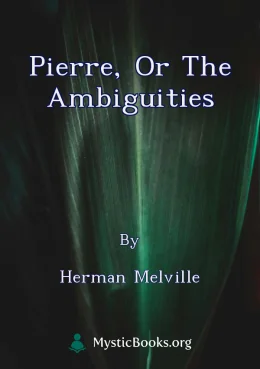 Pierre, or The Ambiguities Cover image