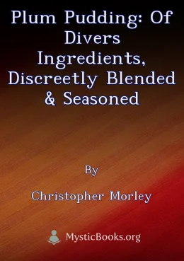 Plum Pudding: Of Divers Ingredients, Discreetly Blended & Seasoned Cover image