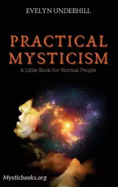 Book Cover of Practical Mysticism: A Little Book for Normal People 