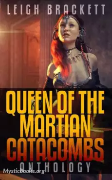 Book Cover of Queen Of The Martian Catacombs