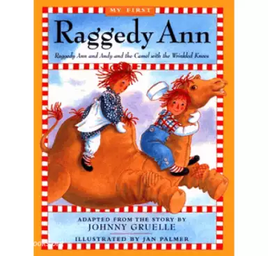Book Cover of Raggedy Ann and Andy and the Camel with the Wrinkled Knees