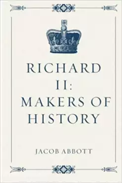 Book Cover of Richard II (Makers of History Series) 