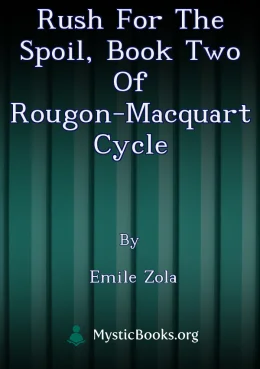 Rush for the Spoil, Book Two of Rougon-Macquart Cycle Cover image