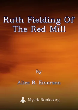 Ruth Fielding of the Red Mill Cover image