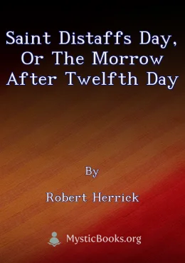 Saint Distaffs day, or the morrow after Twelfth day Cover image