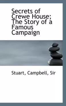 Secrets of Crewe House: the story of a famous campaign Cover image