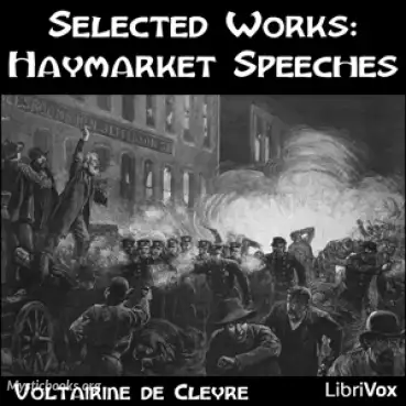 Book Cover of Selected Works: Haymarket Speeches 