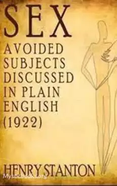 Book Cover of  Sex: Avoided Subjects Discussed in Plain English