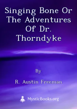 Singing Bone or The Adventures of Dr. Thorndyke Cover image