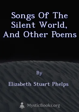 Songs of the Silent World, and Other Poems Cover image