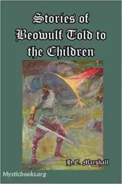 Book Cover of Stories of Beowulf Told to the Children