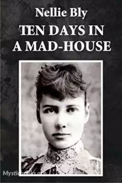 Book Cover of Ten Days in a Madhouse