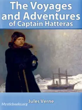 Book Cover of BThe Adventures of Captain Hatteras, Part 1: The English at the North Pole