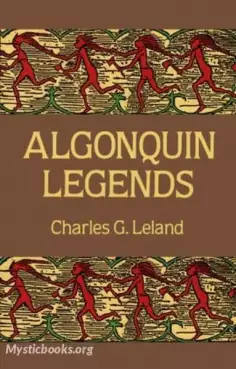 Book Cover of  The Algonquin Legends of New England