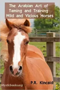Book Cover of The Arabian Art of Taming and Training Wild and Vicious Horses