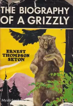 Book Cover of The Biography of a Grizzly