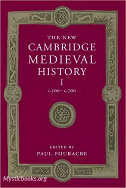 Book Cover of The Cambridge Medieval History, Volume 01, The Christian Roman Empire and the Foundation of the Teutonic Kingdoms