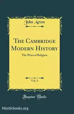 Book Cover of The Cambridge Modern History. Volume 03, The Wars of Religion 
