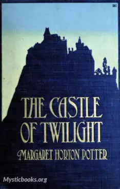 Book Cover of The Castle of Twilight