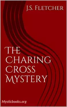 Book Cover of The Charing Cross Mystery