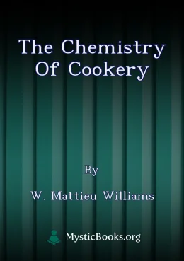 The Chemistry of Cookery Cover image
