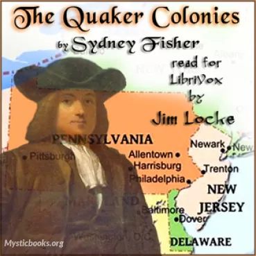 The Chronicles of America Volume 08 - The Quaker Colonies Cover image