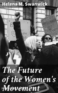 Book Cover of The Future of the Women's Movement 