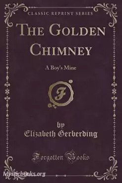The Golden Chimney: A Boy's Mine Cover image