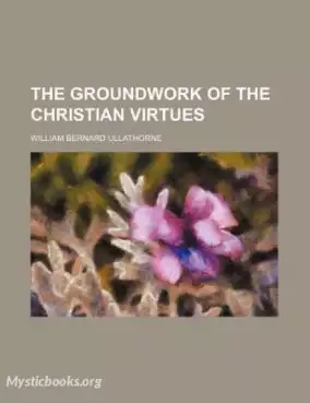 Book Cover of The Groundwork of the Christian Virtues