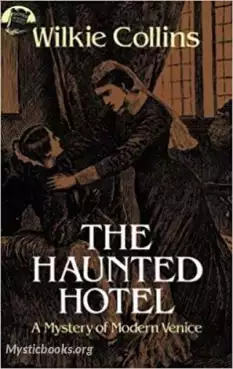 Book Cover of The Haunted Hotel, A Mystery of Modern Venice
