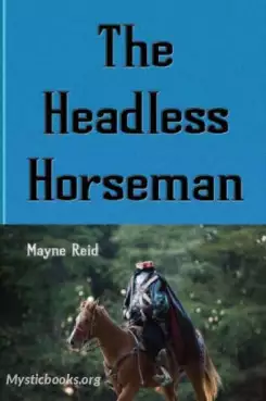 Book Cover of The Headless Horseman: A Strange Tale of Texas	