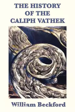 Book Cover of The History of the Caliph Vathek