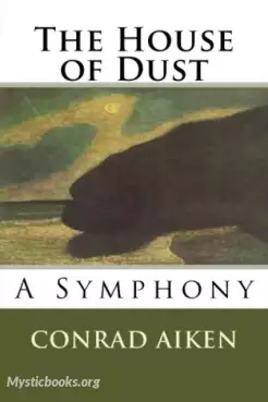 Book Cover of The House of Dust: A Symphony 