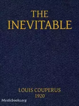 Book Cover of The Inevitable by Louis Couperus