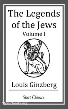 Book Cover of The Legends of the Jews, Volume 1